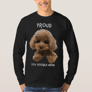 Proud Toy Poodle Mom T-Shirt