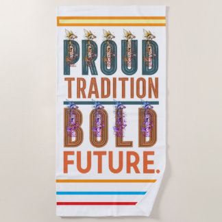 Proud Tradition, Bold Future Fish Border Design - Beach Towel