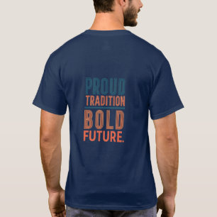 Proud Tradition, Bold Future Fish Border Design - T-Shirt