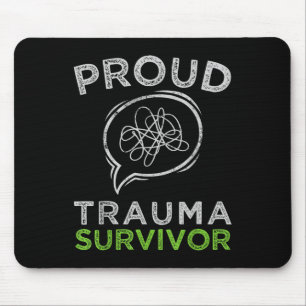 Proud Trauma Survivor Trauma Therapy Mental Health Mouse Pad