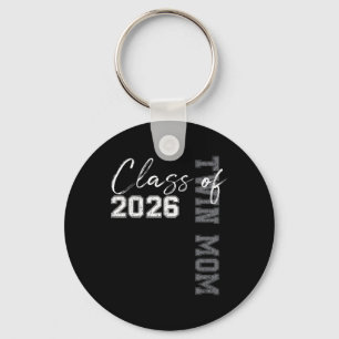Proud Twin Mom Of A Cl Of 2026 Graduate Senior 26 Keychain