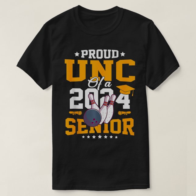 Proud Unc Of A 2024 Senior Bowling Graduate  T-Shirt (Design Front)