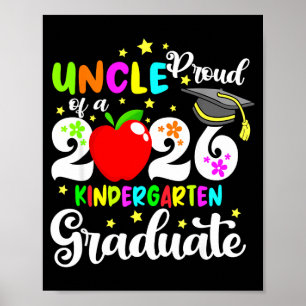 Proud uncle of 2026 kindergarten graduate mothers poster