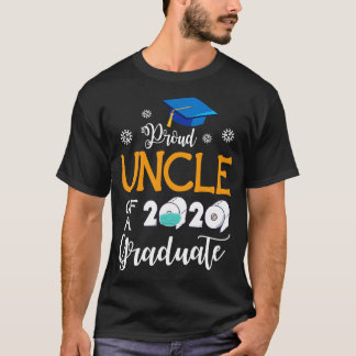 Proud Uncle Of A 2020 Graduate Senior With Face Ma T-Shirt