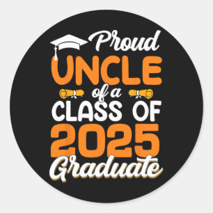 Proud Uncle Of A 2025 Graduate Graduation Senior 2 Classic Round Sticker