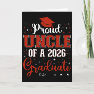 Proud Uncle Of A Cl Of 2026 Graduate For Graduatio Card