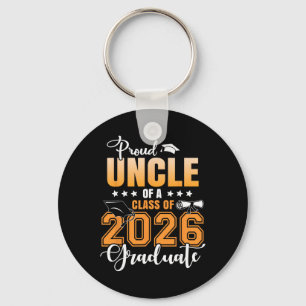 Proud Uncle Of A Cl Of 2026 Graduate Senior 26 Keychain