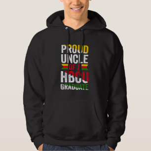 Proud Uncle Of A HBCU Graduate Black College Unive Hoodie