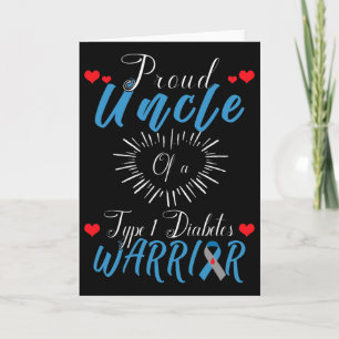 Proud Uncle Of A Type 1 Diabetes Warrior Awareness Card