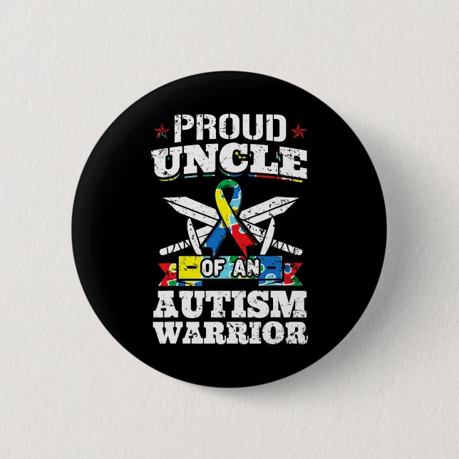 Proud Uncle Of An Autism Warrior Autistic Awarenes 2 Inch Round Button (Front)