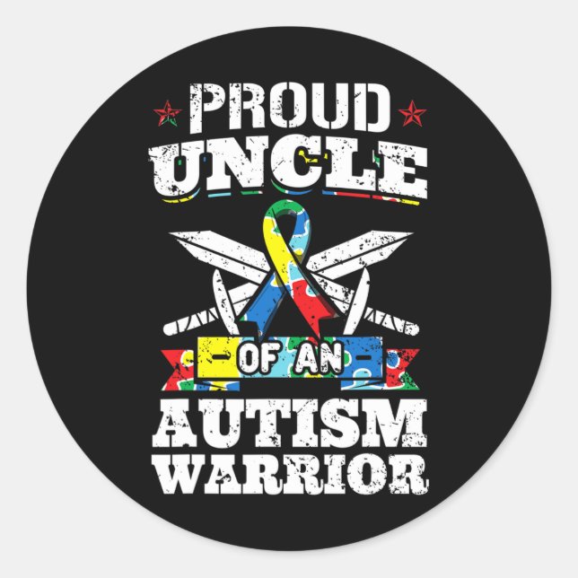 Proud Uncle Of An Autism Warrior Autistic Awarenes Classic Round Sticker (Front)