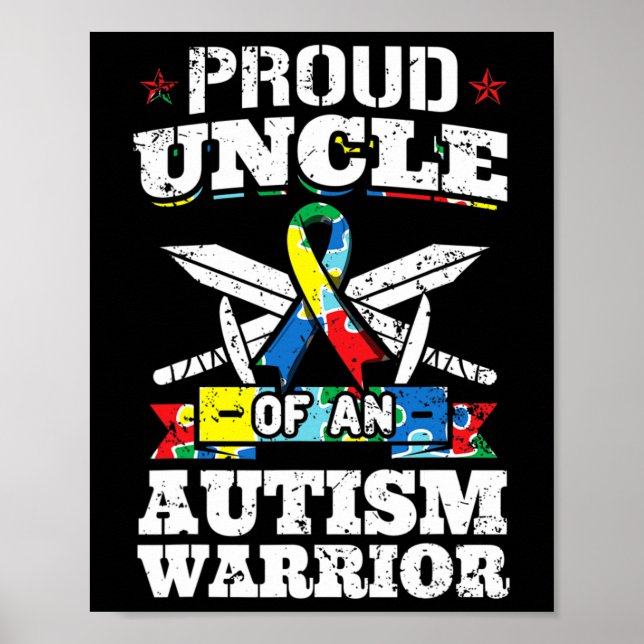 Proud Uncle Of An Autism Warrior Autistic Awarenes Poster (Front)