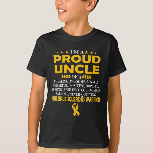 Proud Uncle Of Multiple Sclerosis Warrior T  T-Shirt (Front)