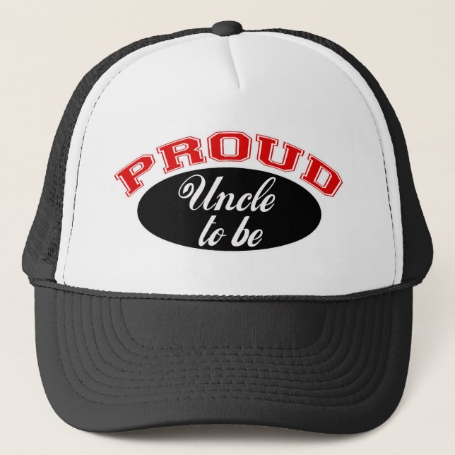 Proud Uncle to Be Trucker Hat (Front)