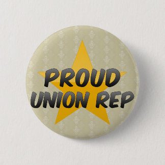 Proud Union Rep 2 Inch Round Button