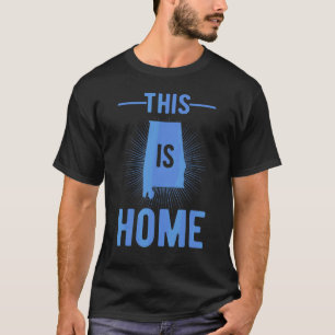Proud Usa Fan State  This Is Home Map Alabama T-Shirt
