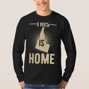 Proud Usa Fan State This Is Home Map Idaho 1 T-Shirt