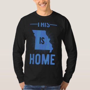 Proud Usa Fan State This Is Home Map Missouri T-Shirt