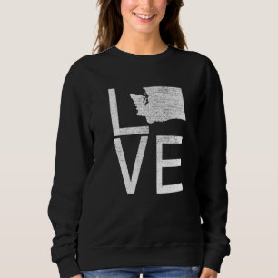 Proud Usa Fan State  Washington Love Map Washingto Sweatshirt