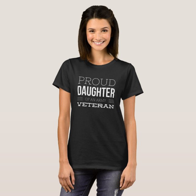 Proud Veteran daughter T-Shirt (Front Full)