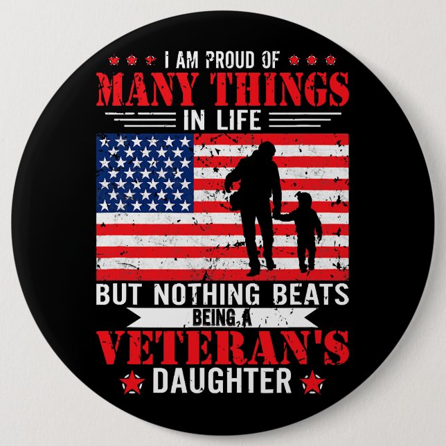 Proud Veterans Daughter 20 6 Inch Round Button (Front)