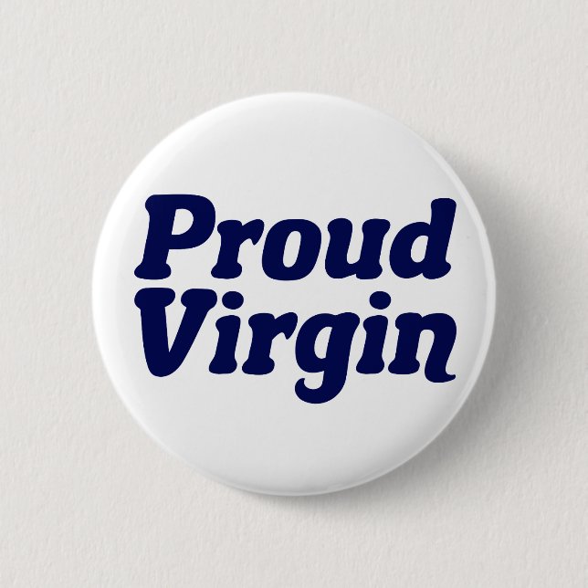 Proud Virgin Christian Abstinence 2 Inch Round Button (Front)