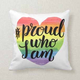 Proud Who I Am Throw Pillow