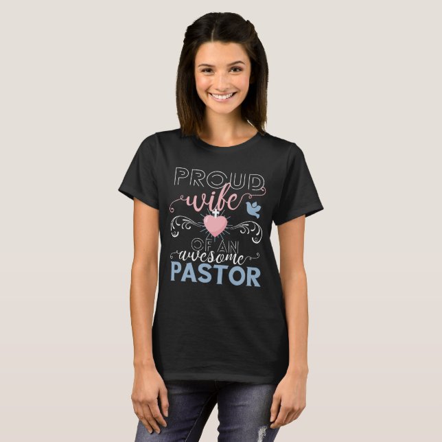 Proud Wife Awesome Pastor Shirt Appreciation Gift (Front Full)