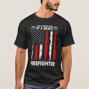 Proud Wife of a Firefighter T-Shirt