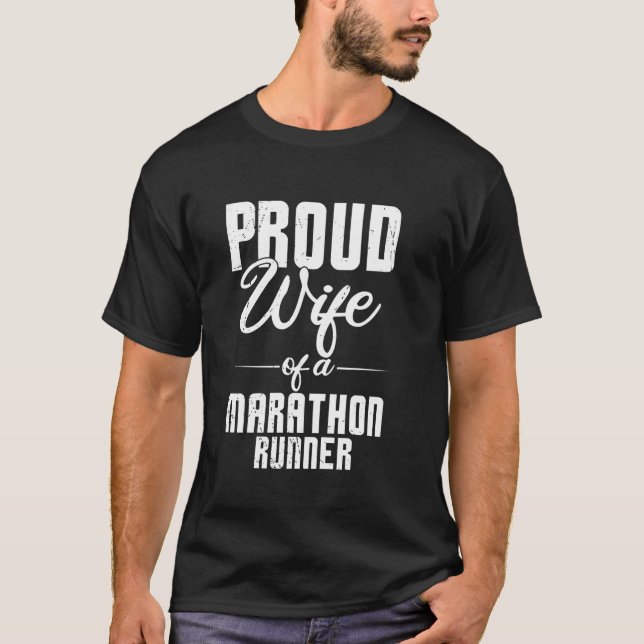 Proud Wife of a marathon Runner Marathon Wife Funn T-Shirt (Front)