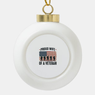Proud Wife of a Veteran Patriotic Shirt Design (2) Ceramic Ball Christmas Ornament