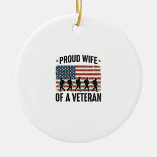 Proud Wife of a Veteran Patriotic Shirt Design (2) Ceramic Ornament