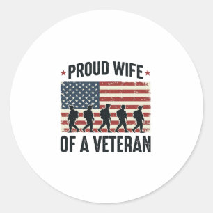 Proud Wife of a Veteran Patriotic Shirt Design (2) Classic Round Sticker