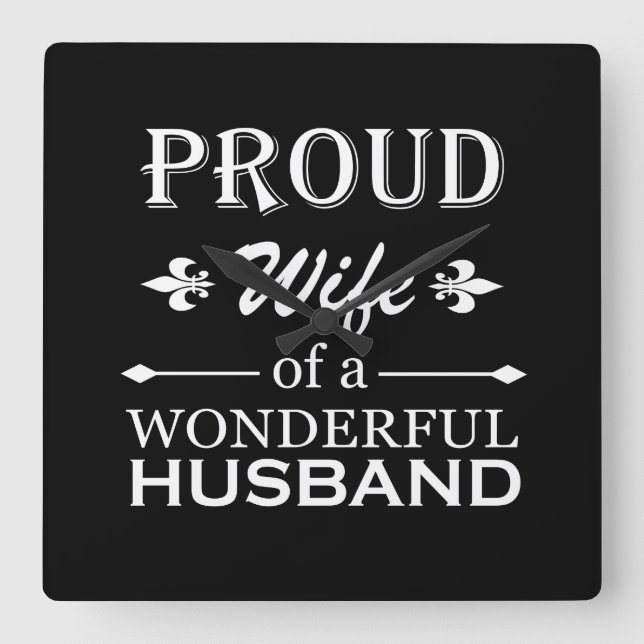 proud wife of a wonderful husband square wall clock (Front)