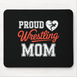 Proud Wrestling Mom Wrestler Fighter Mother Mouse Pad
