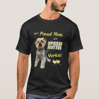 Proud Yorkie Mama Yorkshire Terrier Mom Dog Lover T-Shirt