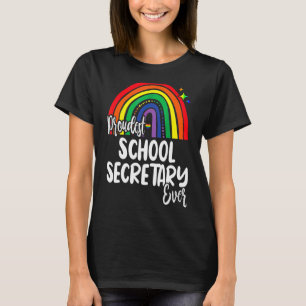 Proudest School Secretary Ever I Promise To Teach T-Shirt