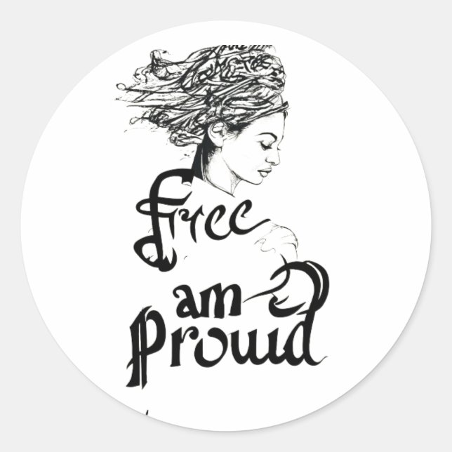  "Proudly Free" Classic Round Sticker (Front)