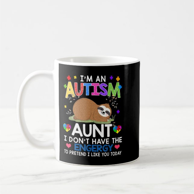 Proudly wear this cute sloth autism shirt to raise coffee mug (Left)