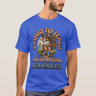Proudoeach Multilingual Learners family T-Shirt