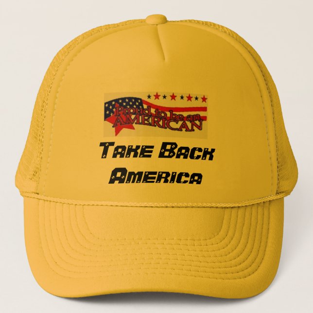 proudtobeamerican, Take Back America Trucker Hat (Front)