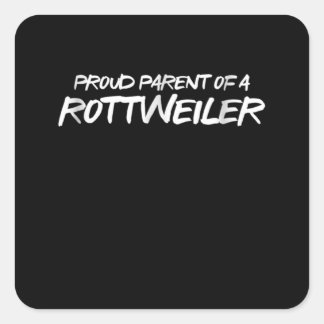 pround parent of a rottweiler square sticker