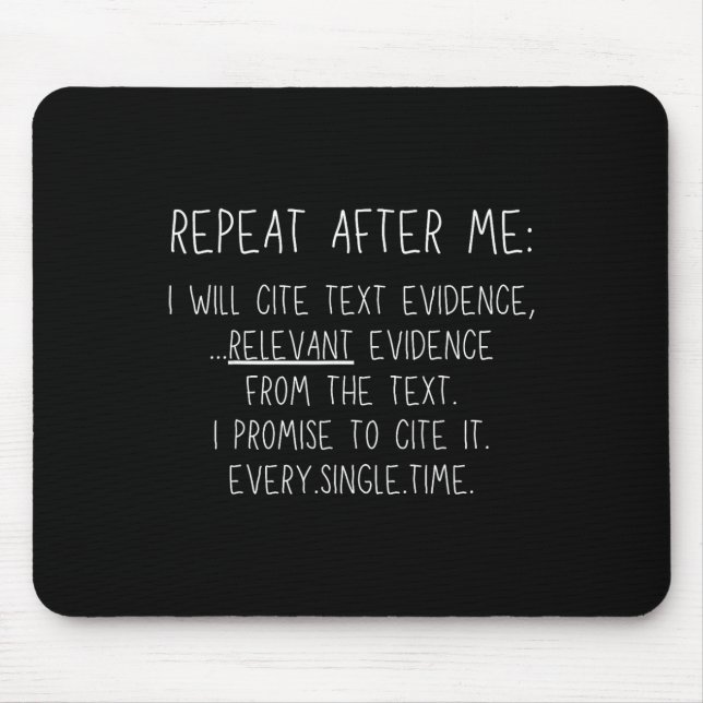 Prove It Funny Cite Text Evidence English Students Mouse Pad (Front)