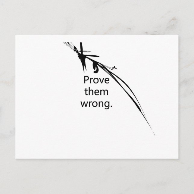 Prove the wrong!! postcard (Front)