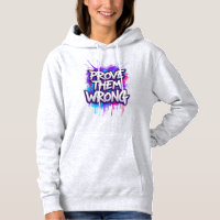 PROVE THEM WRONG - Motivational Graffiti Typograph