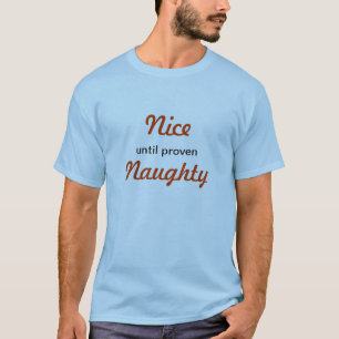 Proven Naughty Men's Shirt