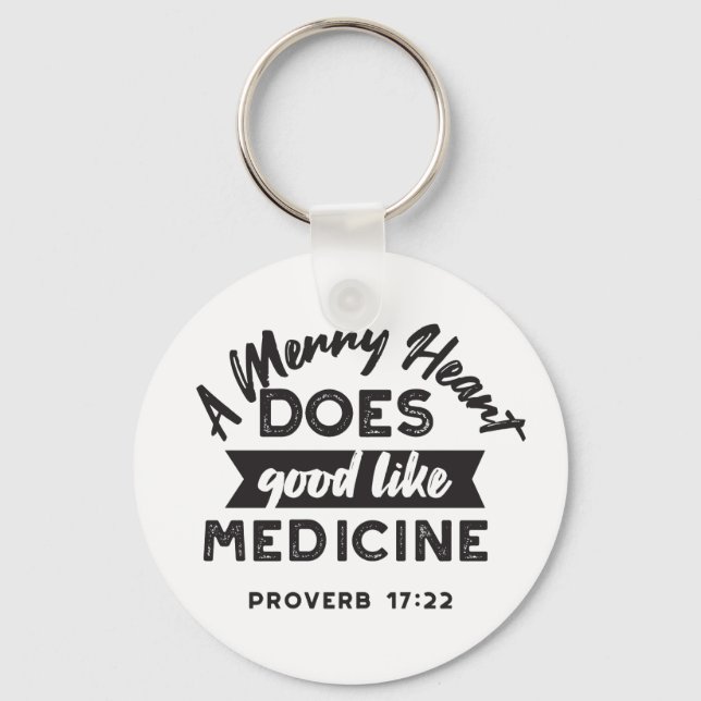 Proverb 17 Bible Verse Quote Alternate Design I Keychain (Front)