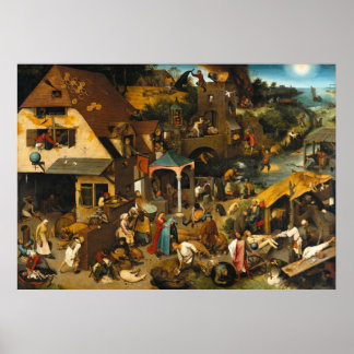 Proverbes du Néerlandais Pieter Bruegel Poster