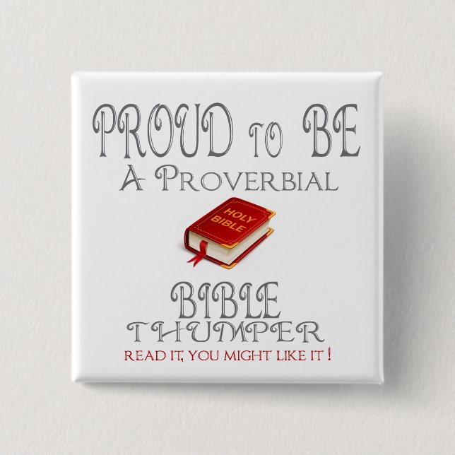 Proverbial Bible Thumper 2 Inch Square Button (Front)