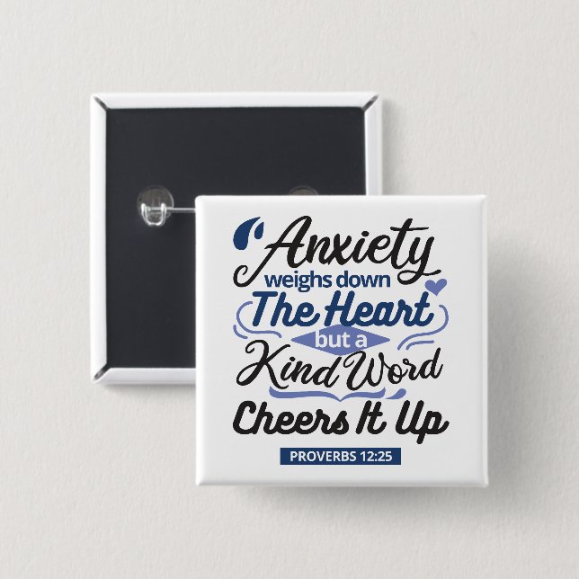 Proverbs 12:25 Bible Verse – Kind Word Art 2 Inch Square Button (Front & Back)